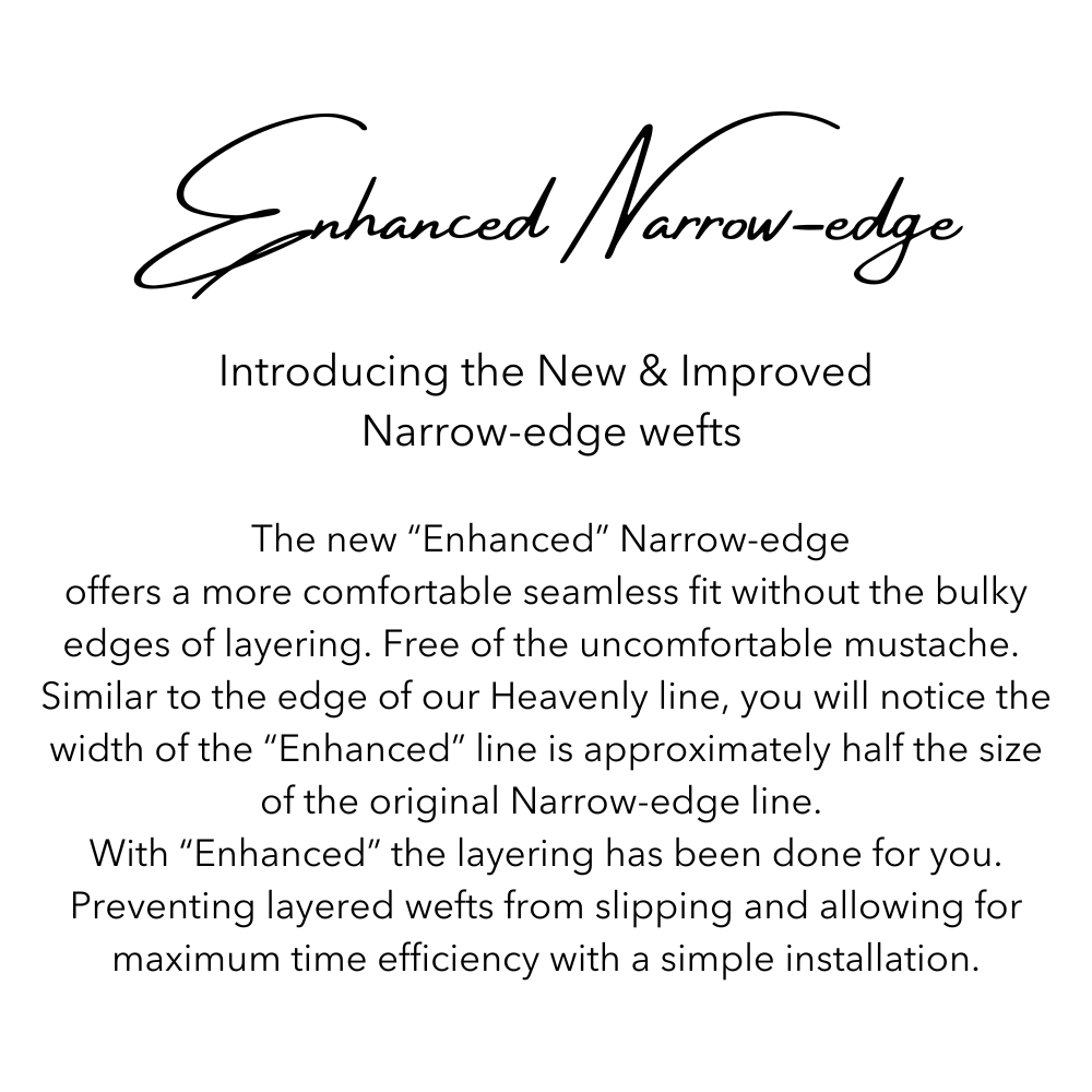 Capri Blonde Enhanced Narrow Edge